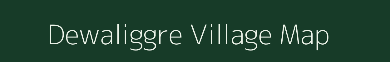 Dewaliggre village map in Meghalaya