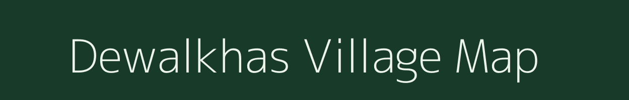 Dewalkhas village map in Rajasthan