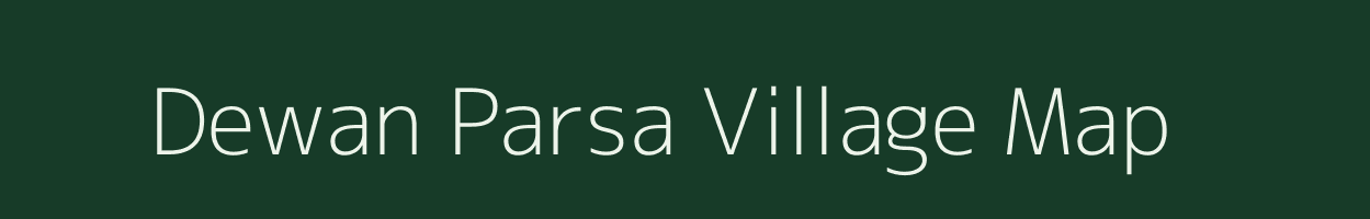 Dewan Parsa village map in Bihar