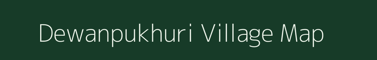 Dewanpukhuri village map in Assam