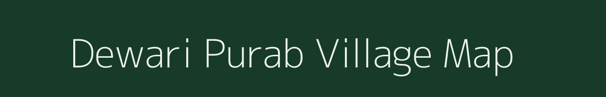 Dewari Purab village map in Uttar Pradesh