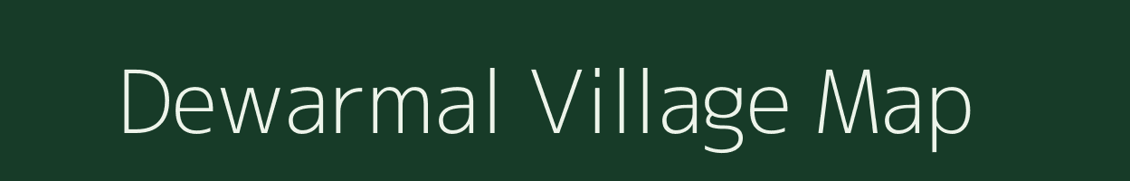 Dewarmal village map in Chhattisgarh