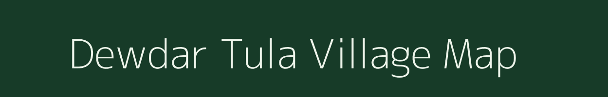 Dewdar Tula village map in Uttar Pradesh