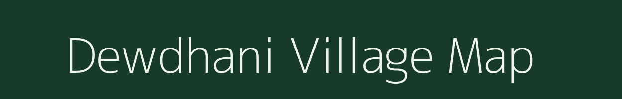 Dewdhani village map in Assam