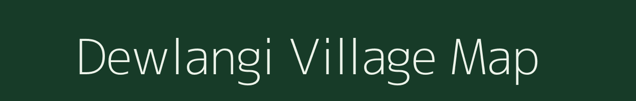 Dewlangi village map in Uttarakhand