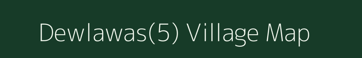 Dewlawas(5) village map in Haryana