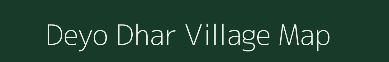 Deyo Dhar village map in Uttarakhand