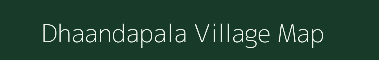 Dhaandapala village map in Odisha