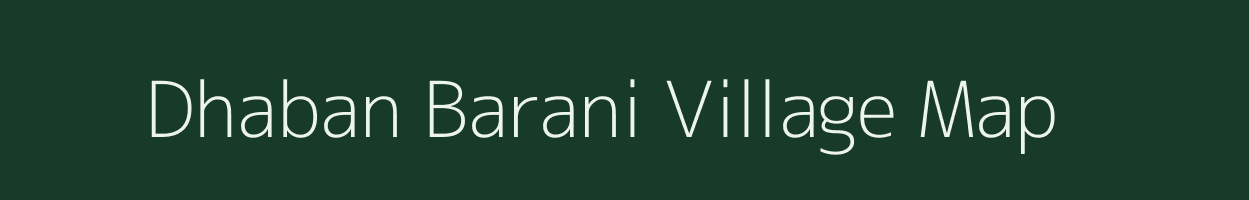 Dhaban Barani village map in Rajasthan