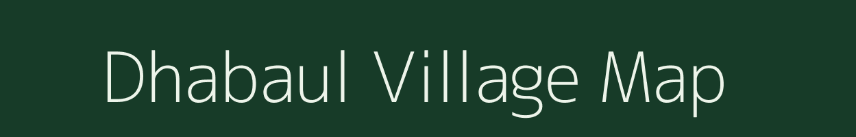 Dhabaul village map in Bihar