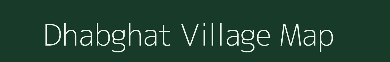 Dhabghat village map in Bihar