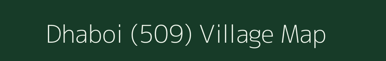 Dhaboi (509) village map in Himachal Pradesh