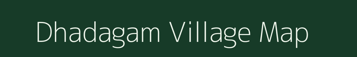 Dhadagam village map in Gujarat