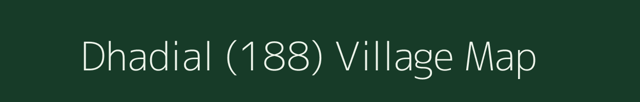 Dhadial (188) village map in Himachal Pradesh