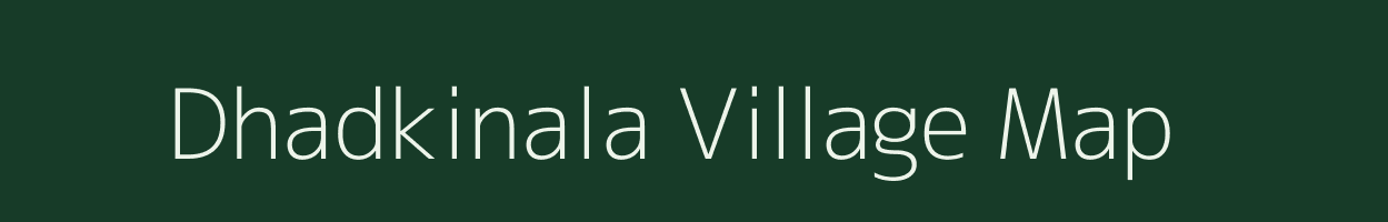 Dhadkinala village map in West Bengal