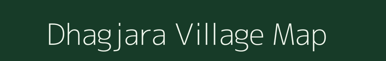 Dhagjara village map in Bihar