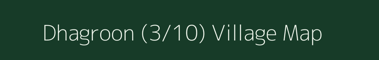 Dhagroon (3/10) village map in Himachal Pradesh