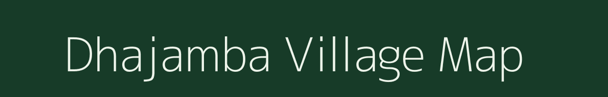 Dhajamba village map in Gujarat