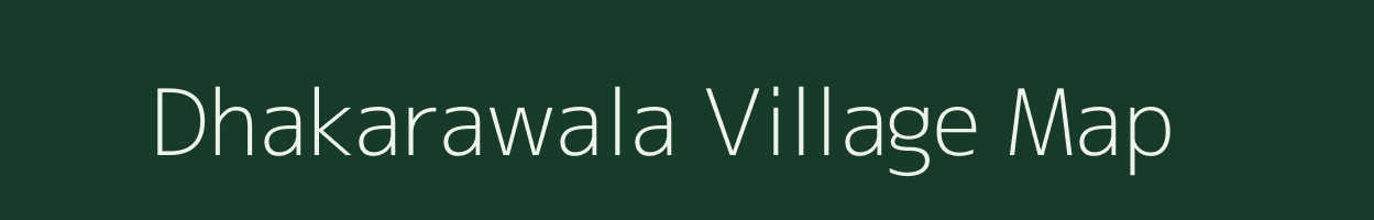 Dhakarawala village map in Rajasthan