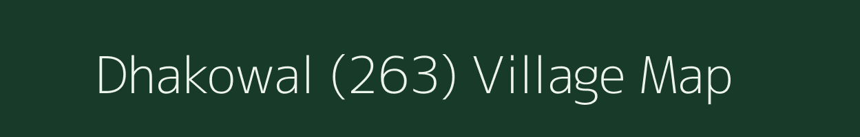 Dhakowal (263) village map in Punjab