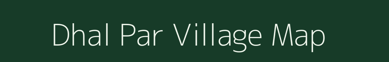 Dhal Par village map in Jammu & Kashmir
