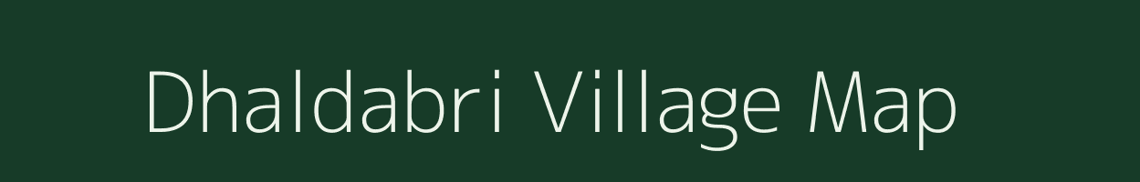 Dhaldabri village map in West Bengal