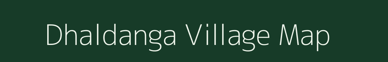 Dhaldanga village map in West Bengal