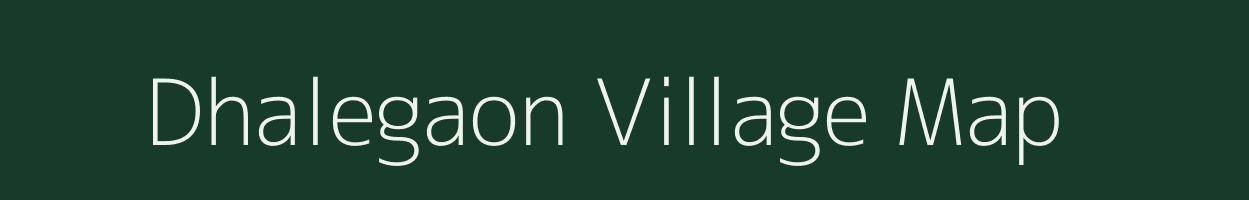 Dhalegaon village map in Maharashtra