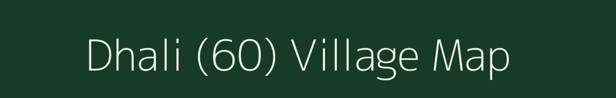 Dhali (60) village map in Himachal Pradesh