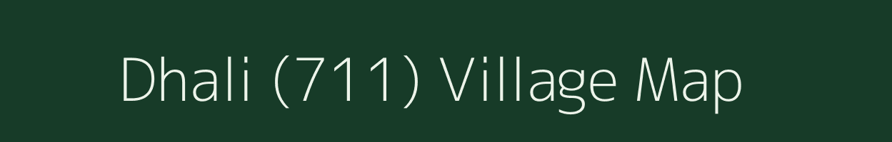 Dhali (711) village map in Himachal Pradesh