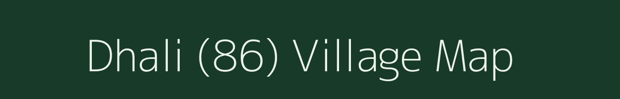 Dhali (86) village map in Himachal Pradesh