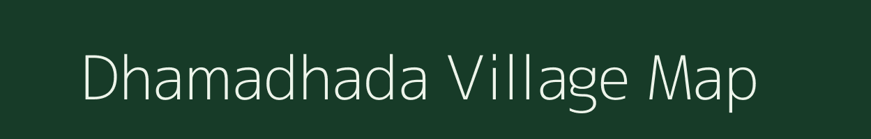 Dhamadhada village map in Odisha