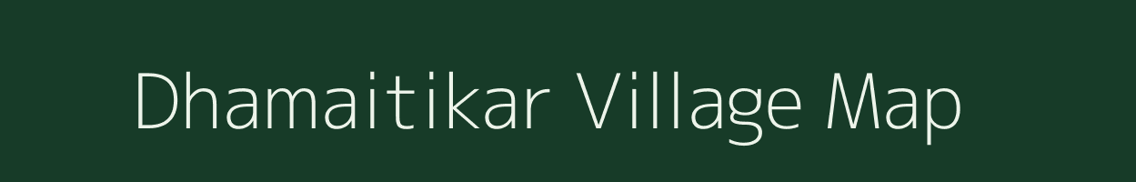 Dhamaitikar village map in West Bengal