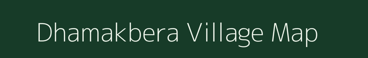 Dhamakbera village map in Jharkhand