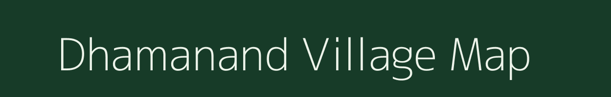 Dhamanand village map in Maharashtra