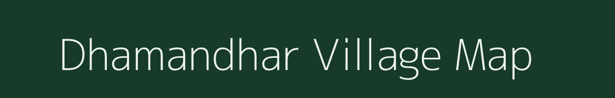 Dhamandhar village map in Maharashtra