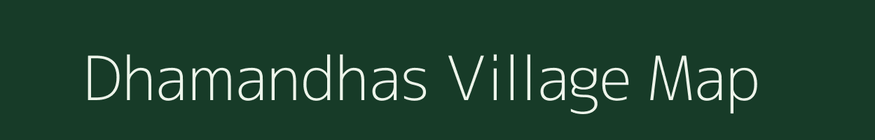 Dhamandhas village map in Maharashtra