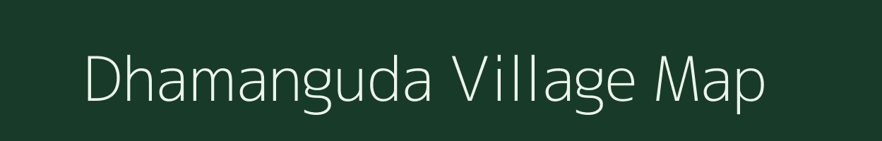 Dhamanguda village map in Odisha