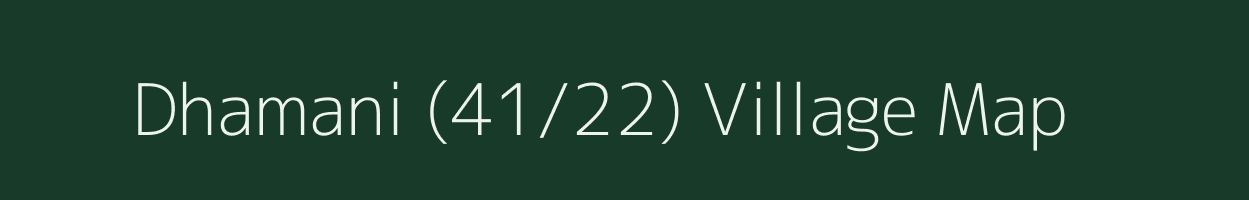 Dhamani (41/22) village map in Himachal Pradesh