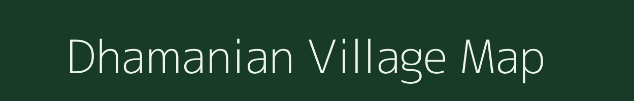 Dhamanian village map in Bihar