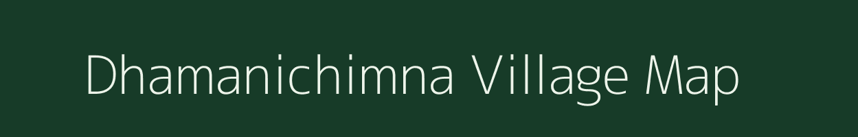 Dhamanichimna village map in Madhya Pradesh