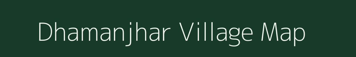 Dhamanjhar village map in Madhya Pradesh