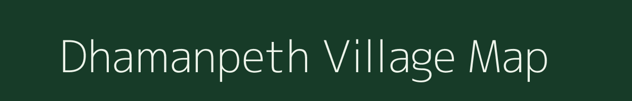 Dhamanpeth village map in Maharashtra