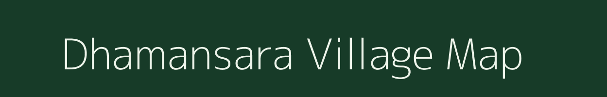 Dhamansara village map in Chhattisgarh