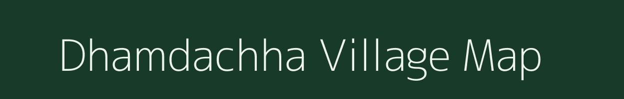 Dhamdachha village map in Gujarat