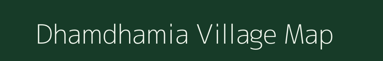 Dhamdhamia village map in Jharkhand