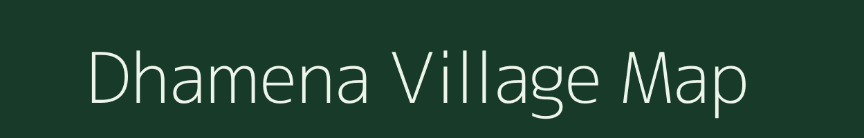 Dhamena village map in Gujarat