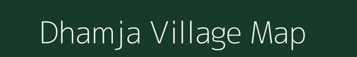 Dhamja village map in West Bengal