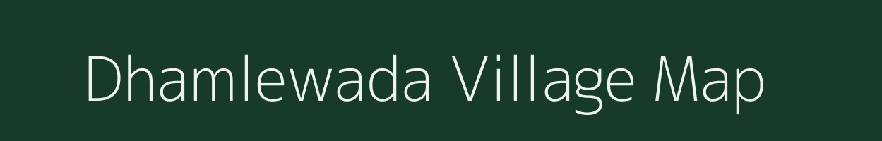 Dhamlewada village map in Maharashtra