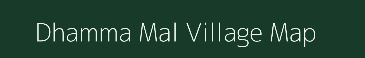 Dhamma Mal village map in Bihar